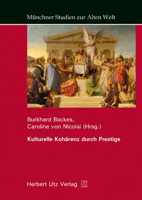 Nicolai / Anonym / Backes |  Kulturelle Kohärenz durch Prestige | eBook | Sack Fachmedien