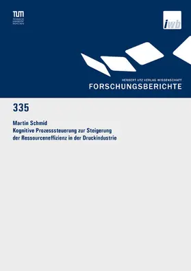 Schmid |  Kognitive Prozesssteuerung zur Steigerung der Ressourceneffizienz in der Druckindustrie | eBook | Sack Fachmedien