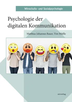 Bauer / Müßle |  Psychologie der digitalen Kommunikation | eBook | Sack Fachmedien
