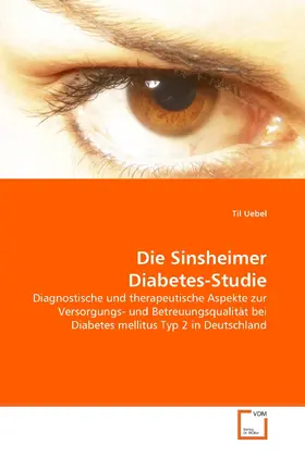 Uebel |  Die Sinsheimer Diabetes-Studie | eBook | Sack Fachmedien