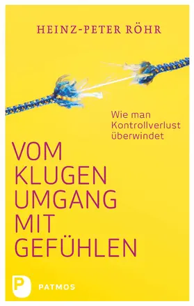 Röhr |  Vom klugen Umgang mit Gefühlen | eBook | Sack Fachmedien