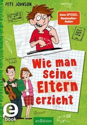 Johnson |  Wie man seine Eltern erzieht (Eltern 1) | eBook | Sack Fachmedien