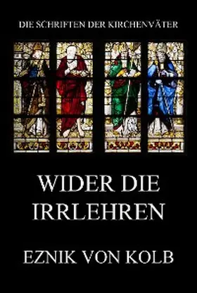 Kolb |  Wider die Irrlehren | eBook | Sack Fachmedien