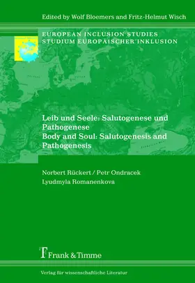 Ondracek / Rückert / Romanenkova |  Leib und Seele: Salutogenese und Pathogenese / Body and Soul: Salutogenesis and Pathogenesis | eBook | Sack Fachmedien