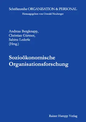 Bergknapp / Gärtner / Lederle |  Sozioökonomische Organisationsforschung | eBook | Sack Fachmedien