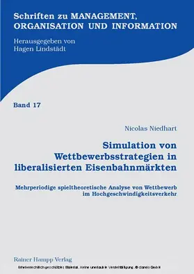 Niedhart |  Simulation von Wettbewerbsstrategien in liberalisierten Eisenbahnmärkten | eBook | Sack Fachmedien