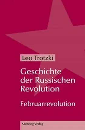 Trotzki |  Geschichte der Russischen Revolution | eBook | Sack Fachmedien