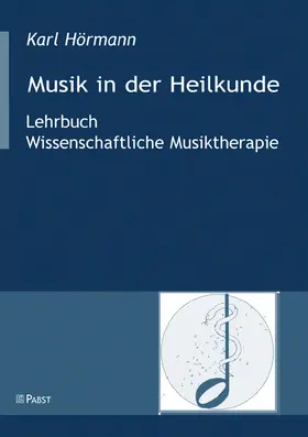 Hörmann |  Musik in der Heilkunde | eBook | Sack Fachmedien