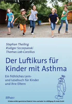 Theiling / Szczepanski / Lob-Corzilius |  Der Luftikurs für Kinder mit Asthma | eBook | Sack Fachmedien
