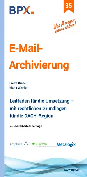 Brossi / BPX |  E-Mail-Archivierung | eBook | Sack Fachmedien