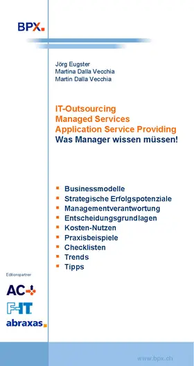 Eugster / BPX |  IT-Outsourcing, Managed Services Application Service Providing | eBook | Sack Fachmedien