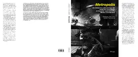 Jacobsen / Sudendorf |  Metropolis. A Cinematic Laboratory for Modern Architecture, Ein filmisches Laboratorium der modernen Architektur | eBook | Sack Fachmedien