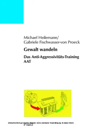 Heilemann |  Gewalt wandeln: Das Anti-Aggressivitäts-Training AAT | eBook | Sack Fachmedien