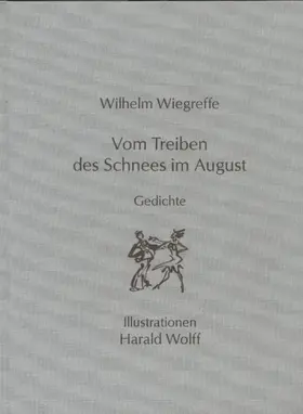 Wiegreffe |  Vom Treiben des Schnees im August | eBook | Sack Fachmedien