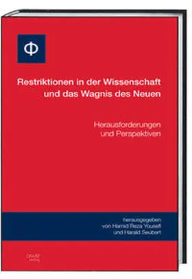 Yousefi / Seubert |  Restriktion in der Wissenschaft und das Wagnis des Neuen | eBook | Sack Fachmedien