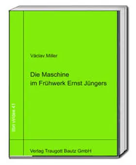Miller |  Die Maschine im Frühwerk Ernst Jüngers | eBook | Sack Fachmedien