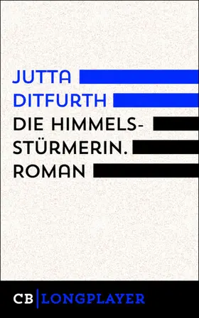 Ditfurth |  Die Himmelsstürmerin | eBook | Sack Fachmedien