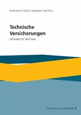 Knittel / Schmitz |  Technische Versicherungen | eBook | Sack Fachmedien