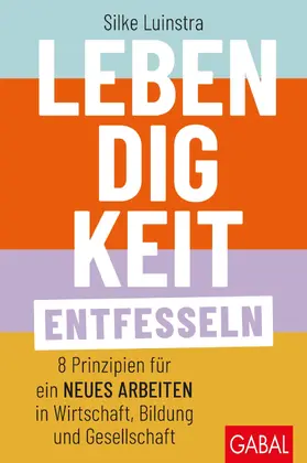 Luinstra |  Lebendigkeit entfesseln | eBook | Sack Fachmedien