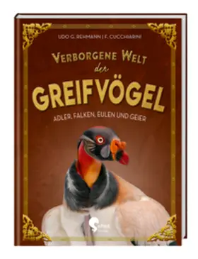 Rehmann |  Verborgene Welt der Greifvögel | eBook | Sack Fachmedien