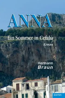Braun |  ANNA - Ein Sommer in Cefalù | eBook | Sack Fachmedien