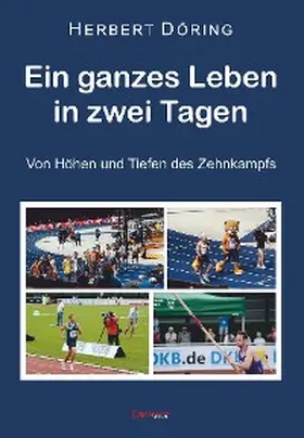 Döring |  Ein ganzes Leben in zwei Tagen | eBook | Sack Fachmedien