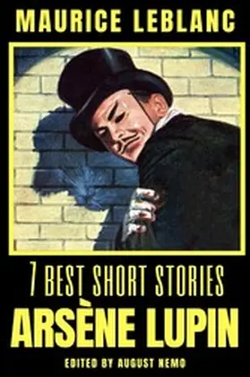 Leblanc / Nemo |  7 best short stories - Arsène Lupin | eBook | Sack Fachmedien