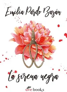 Pardo Bazán |  La sirena negra | eBook | Sack Fachmedien