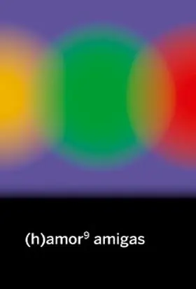 Coll / Folguera / Urbita |  (h)amor 9 amigas | eBook | Sack Fachmedien