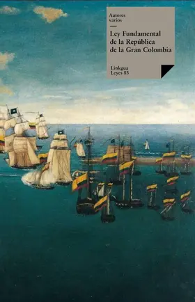 Autores |  Ley Fundamental de la República de la Gran Colombia | eBook | Sack Fachmedien