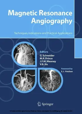 Schneider / Prince / Meaney |  Magnetic Resonance Angiography | eBook | Sack Fachmedien