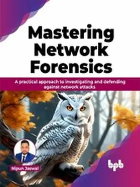 Jaswal | Mastering Network Forensics | E-Book | www2.sack.de