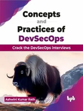 Kumar Rath | Concepts and Practices of DevSecOps | E-Book | www2.sack.de