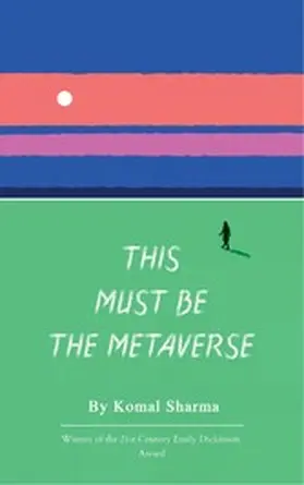 Sharma |  This Must Be The Metaverse | eBook | Sack Fachmedien
