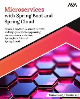 Jog |  Microservices with Spring Boot and Spring Cloud : Develop modern, resilient, scalable and highly available apps using microservices with Java, Spring Boot 3.0 and Spring Cloud | eBook | Sack Fachmedien