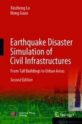 Lu / Guan |  Earthquake Disaster Simulation of Civil Infrastructures | eBook | Sack Fachmedien