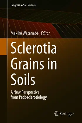 Watanabe |  Sclerotia Grains in Soils | eBook | Sack Fachmedien