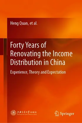 Quan |  Forty Years of Renovating the Income Distribution in China | eBook | Sack Fachmedien