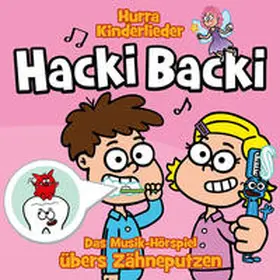  Hurra Kinderlieder / Hacki Backi - Das Musik-Hörspiel | Sonstiges |  Sack Fachmedien