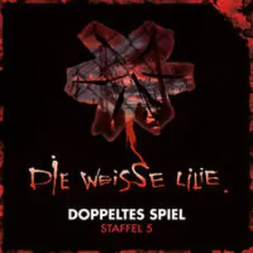 Oechsle |  Die weisse Lilie / Doppeltes Spiel | Sonstiges |  Sack Fachmedien