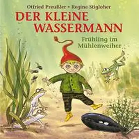 Preußler / Stigloher |  Der Kleine Wassermann-Frühling Im Mühlenweiher | Sonstiges |  Sack Fachmedien
