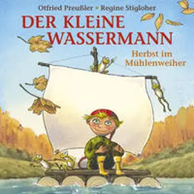 Preußler / Stigloher / Freitag |  Der Kleine Wassermann-Herbst Im Mühlenweiher | Sonstiges |  Sack Fachmedien