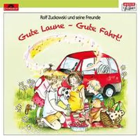 Zuckowski |  Gute Laune - Gute Fahrt! | Sonstiges |  Sack Fachmedien