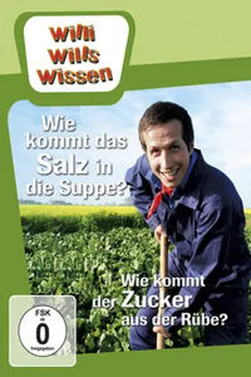 Wege / Tischner |  Willi will's wissen - Wie kommt das Salz in die Suppe / Zucker aus der Rübe | Sonstiges |  Sack Fachmedien