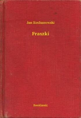 Kochanowski |  Fraszki | eBook | Sack Fachmedien