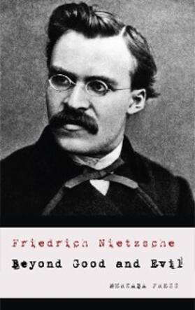 Nietzsche |  Beyond Good and Evil | eBook | Sack Fachmedien