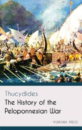 Thucydides |  The History of the Peloponnesian War | eBook | Sack Fachmedien