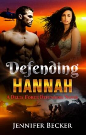 Becker |  Defending Hannah | eBook | Sack Fachmedien