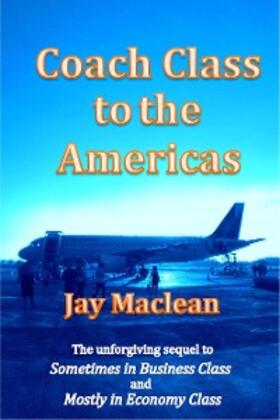 Maclean |  Coach Class to the Americas | eBook | Sack Fachmedien