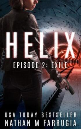Farrugia |  Helix: Episode 2 (Exile) | eBook | Sack Fachmedien